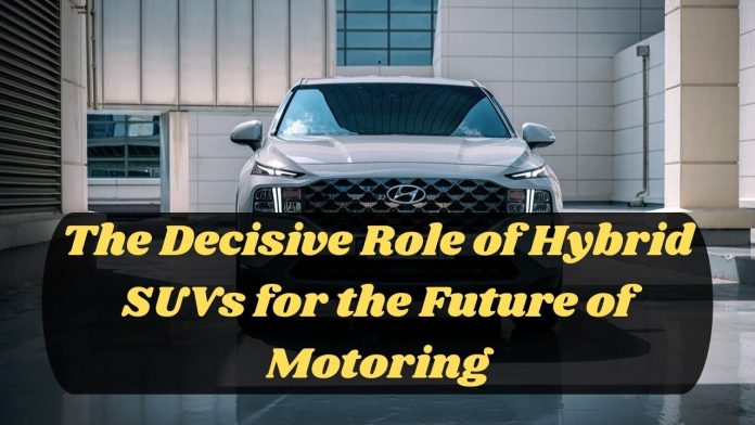 Hybrid SUVs - Best Hybrid SUVs