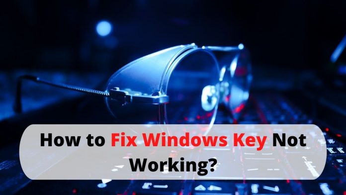 Fix Windows Key