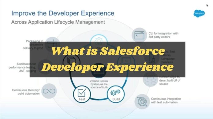 What is Salesforce Developer Experience (DX) - salesforce development best practices